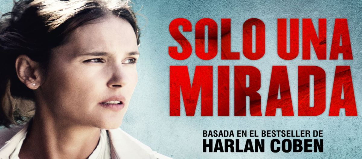 Imagen de la noticia: La miniserie "Solo una mirada" llegó a Netflix